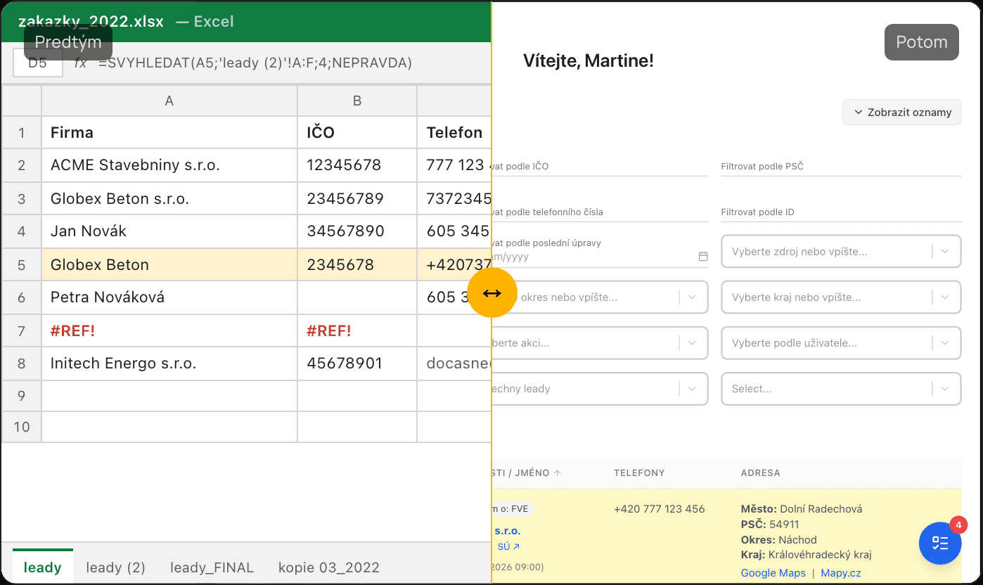 Side-by-side comparison of the original spreadsheet and the CRM lead screen. The same sales operation before and after: one spreadsheet copy against one shared record